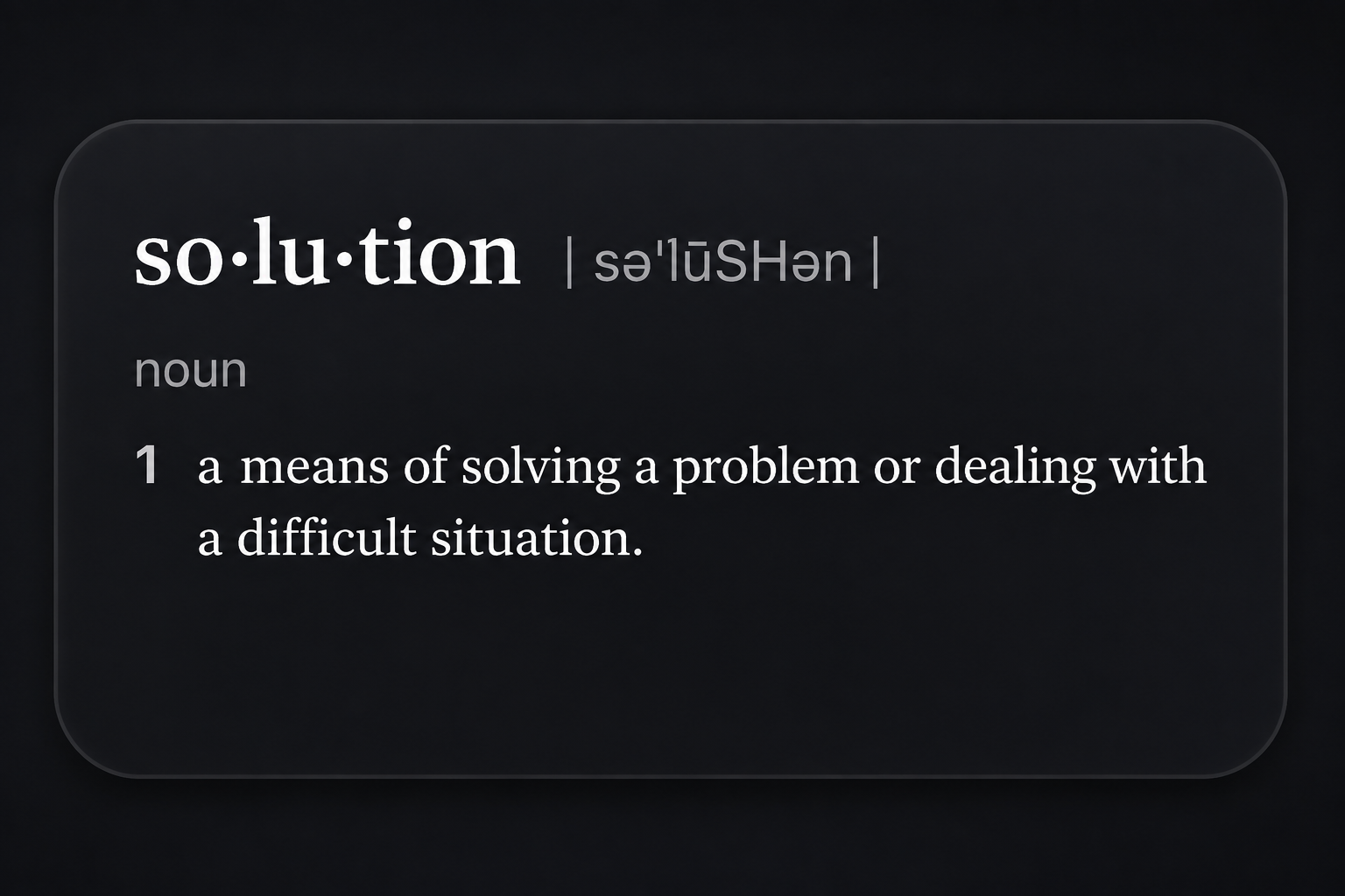 Dictionary definition of solution